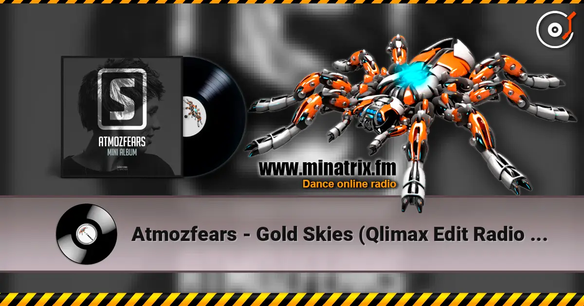 Atmozfears - Gold Skies (Qlimax Edit Radio Edit) слухати онлайн у високій якості | Minatrix.FM