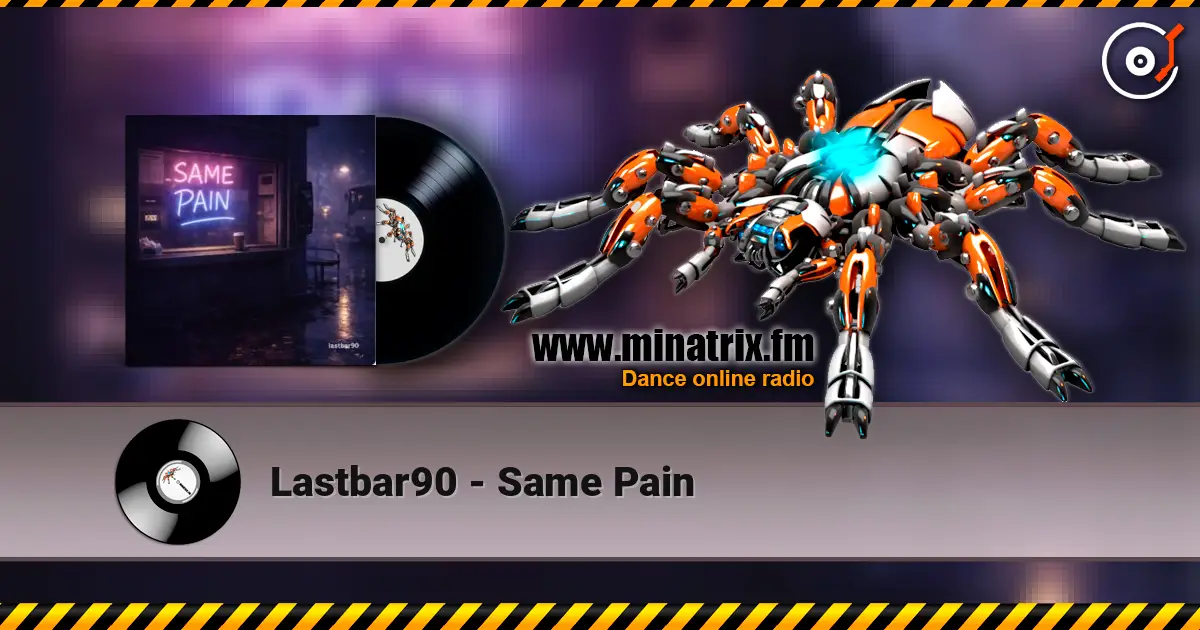 Lastbar90 - Same Pain слухати онлайн у високій якості | Minatrix.FM