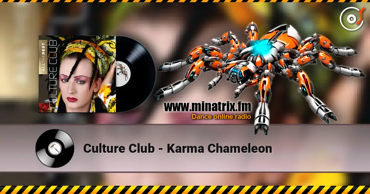 Culture Club - Karma Chameleon слухати онлайн у високій якості | Minatrix.FM