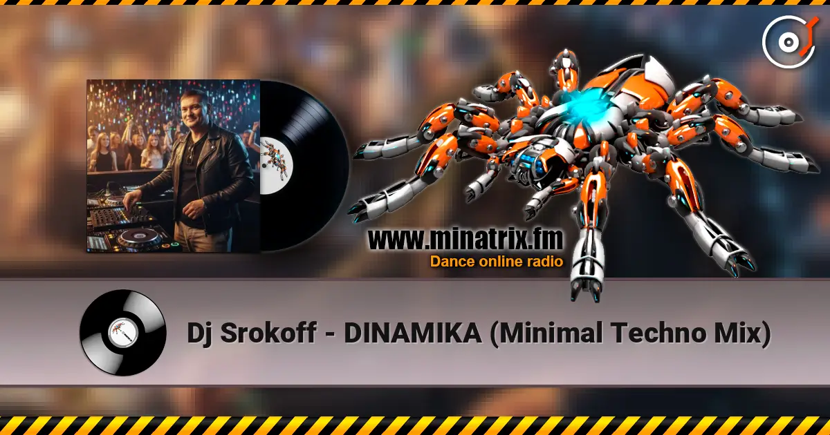 Dj Srokoff - DINAMIKA (Minimal Techno Mix) listen online in high quality | Minatrix.FM