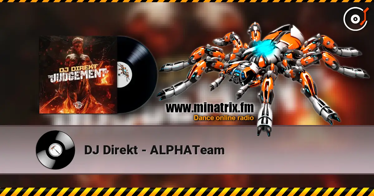 DJ Direkt - ALPHATeam слухати онлайн у високій якості | Minatrix.FM