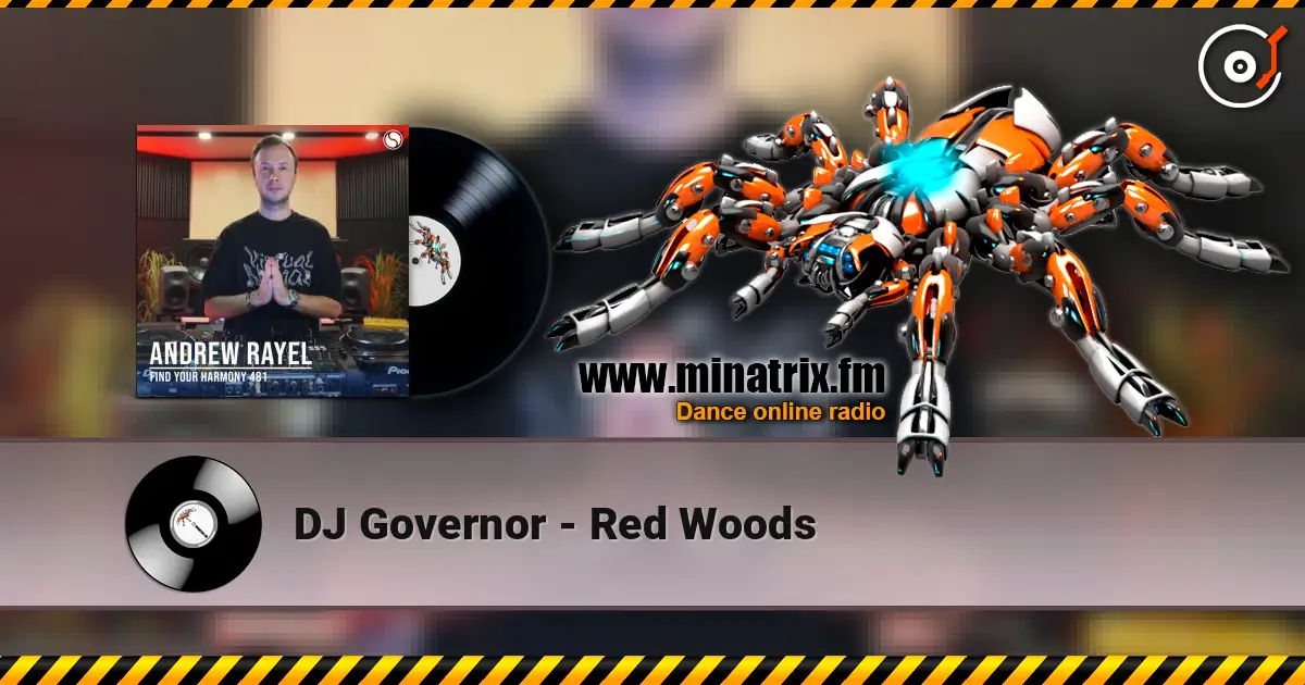 DJ Governor - Red Woods слухати онлайн у високій якості | Minatrix.FM