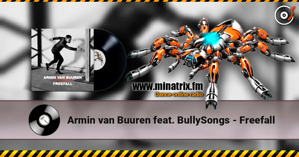 Armin van Buuren feat. BullySongs - Freefall ������� ���������