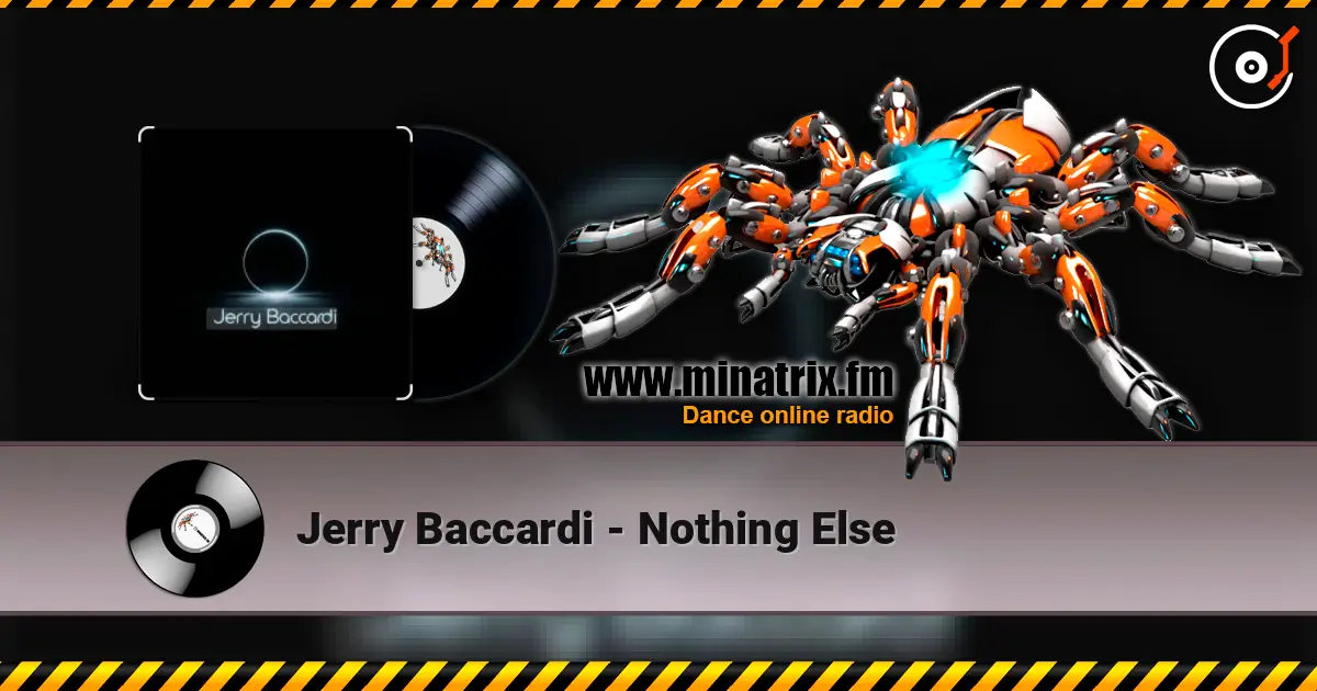 Jerry Baccardi - Nothing Else слухати онлайн у високій якості | Minatrix.FM