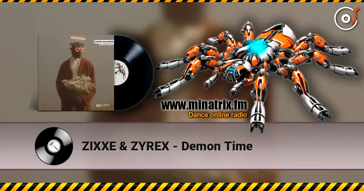 ZIXXE & ZYREX - Demon Time слухати онлайн у високій якості | Minatrix.FM