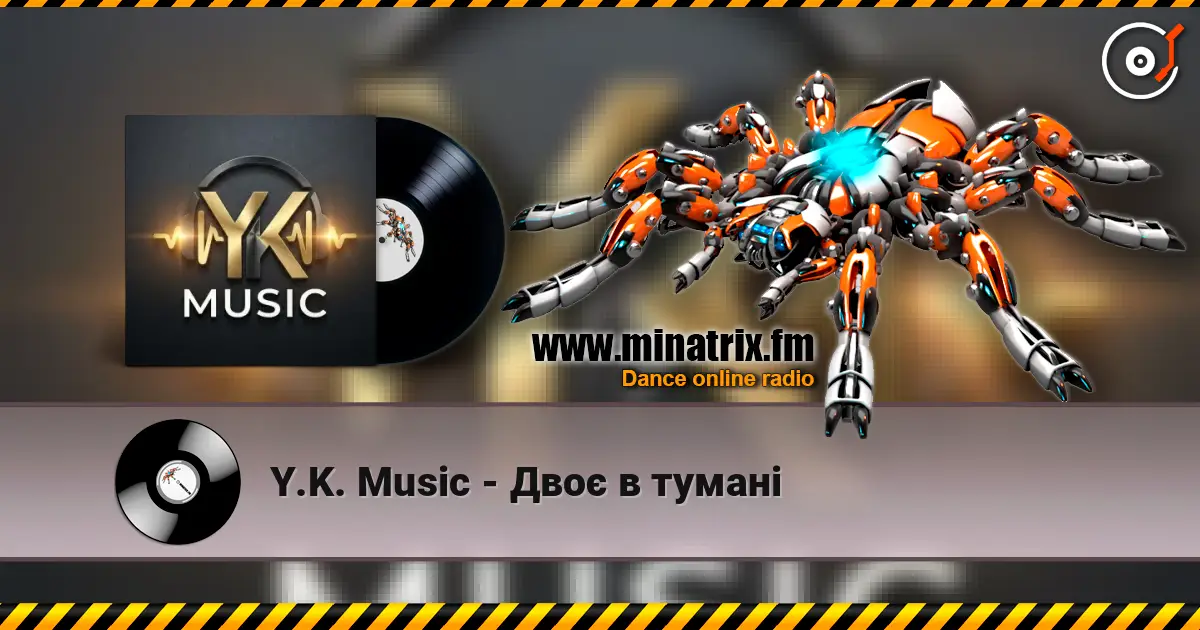 Y.K. Music - Двоє в тумані слухати онлайн у високій якості | Minatrix.FM