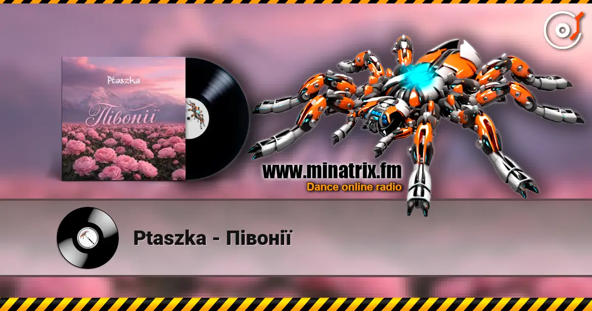 Ptaszka - Півонії слухати онлайн у високій якості | Minatrix.FM