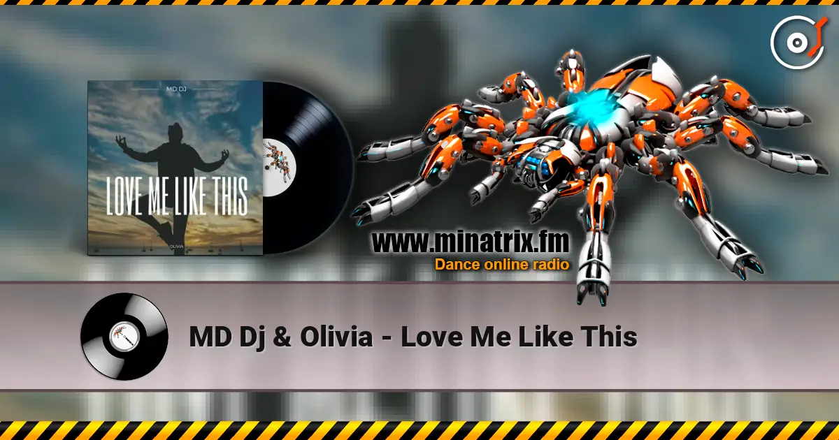 MD Dj & Olivia - Love Me Like This ������� ���������
