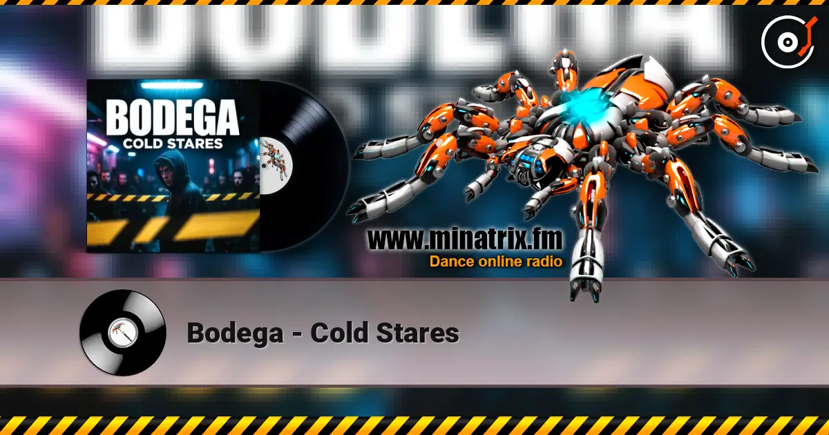 Bodega - Cold Stares слухати онлайн у високій якості | Minatrix.FM