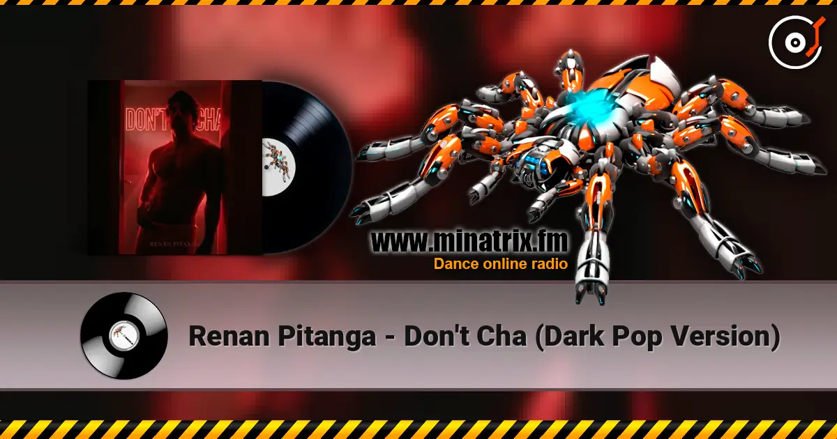 Renan Pitanga - Don't Cha (Dark Pop Version) listen online in high quality | Minatrix.FM