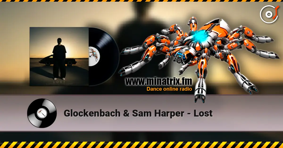 Glockenbach & Sam Harper - Lost слухати онлайн у високій якості | Minatrix.FM