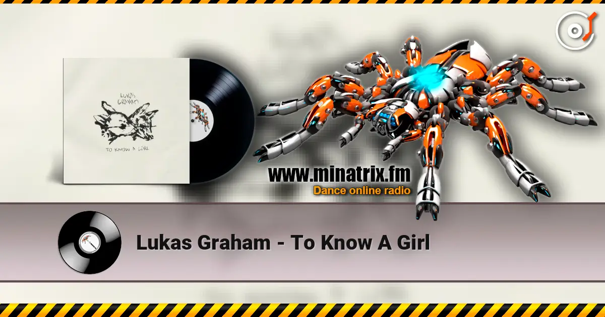 Lukas Graham - To Know A Girl слухати онлайн у високій якості | Minatrix.FM