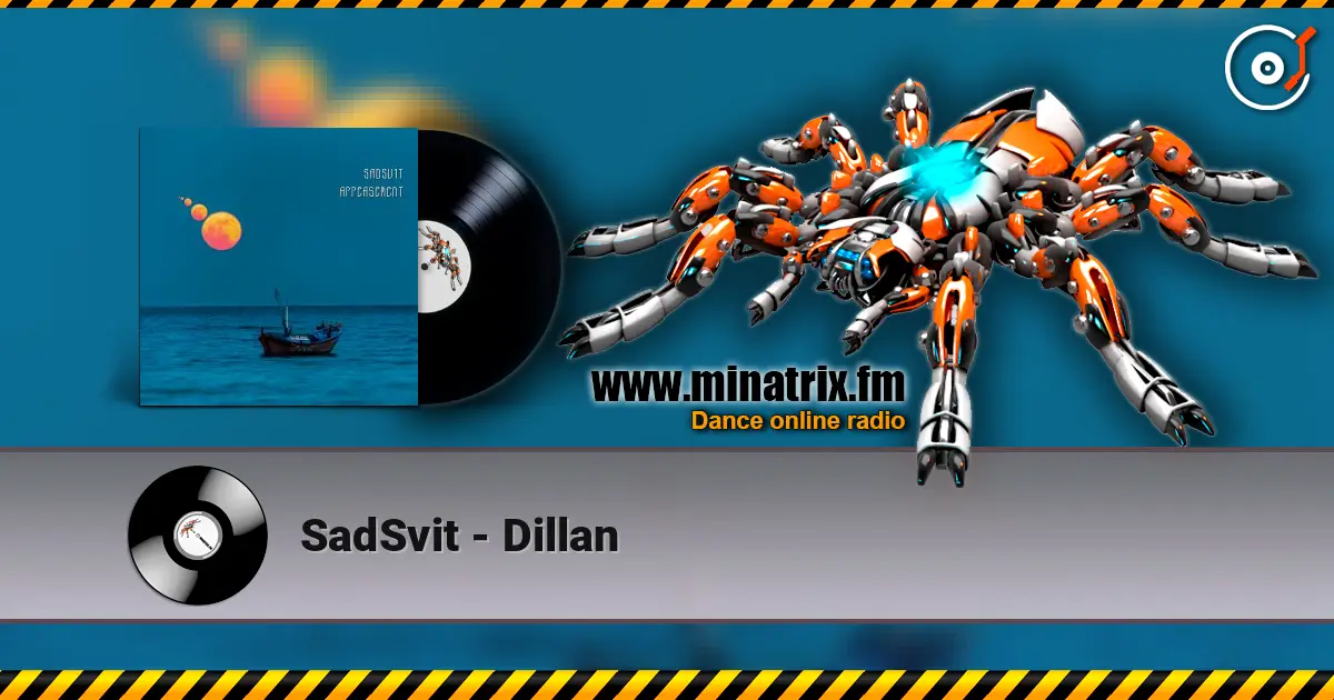 SadSvit - Dillan listen online in high quality | Minatrix.FM