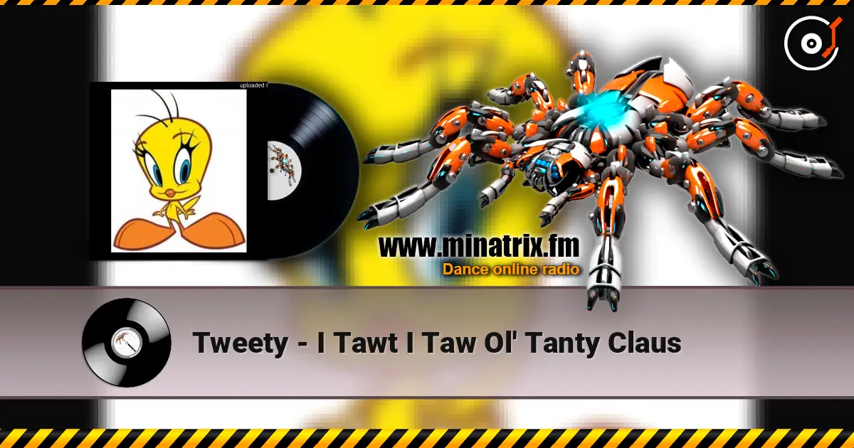 Tweety - I Tawt I Taw Ol' Tanty Claus ������� ���������
