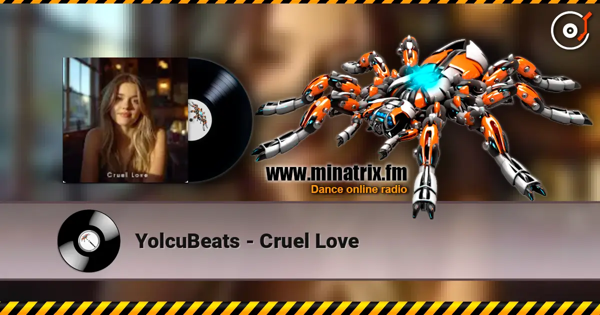 YolcuBeats - Cruel Love слухати онлайн у високій якості | Minatrix.FM