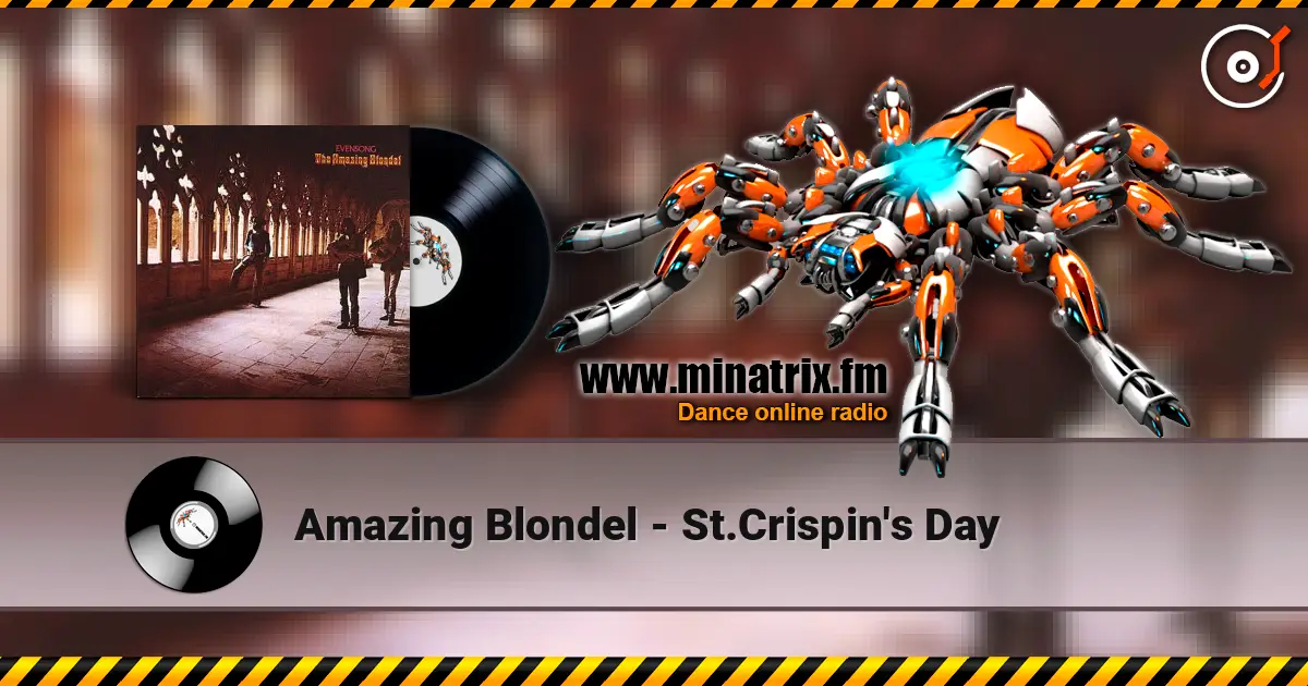 Amazing Blondel - St.Crispin's Day слухати онлайн у високій якості | Minatrix.FM