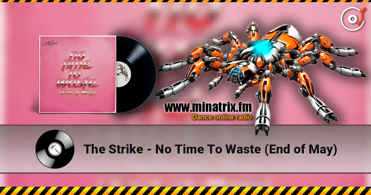 The Strike - No Time To Waste (End of May) ������� ���������
