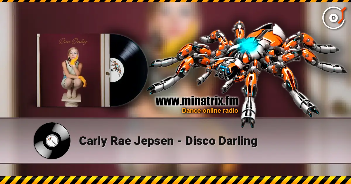 Carly Rae Jepsen - Disco Darling слухати онлайн у високій якості | Minatrix.FM