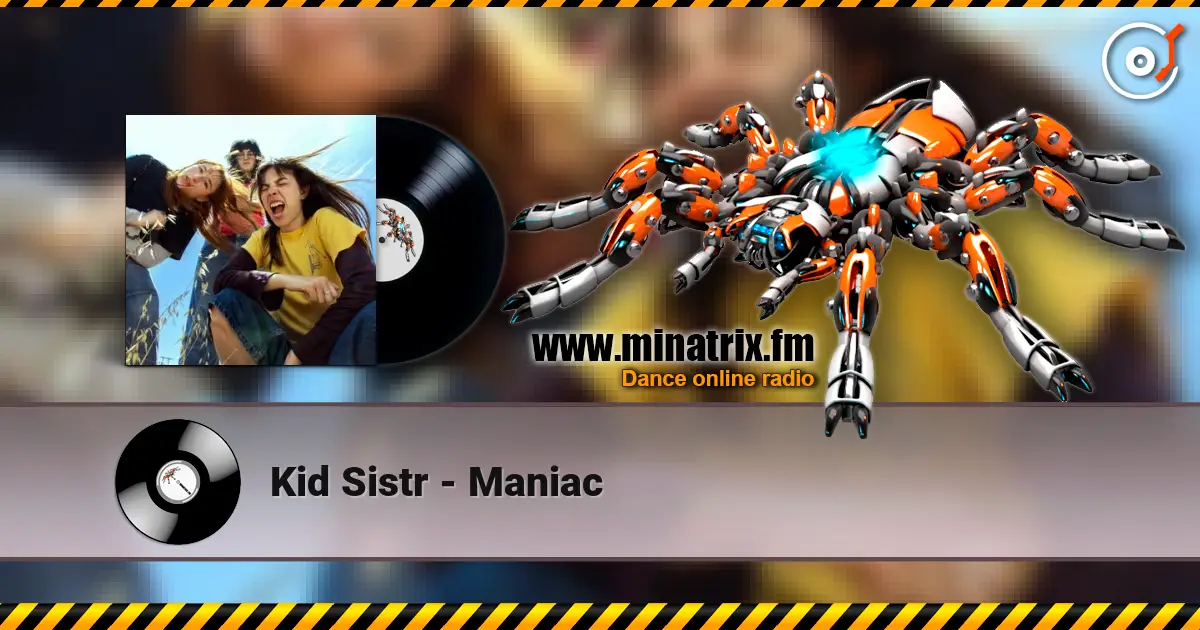 Kid Sistr - Maniac ������� ���������