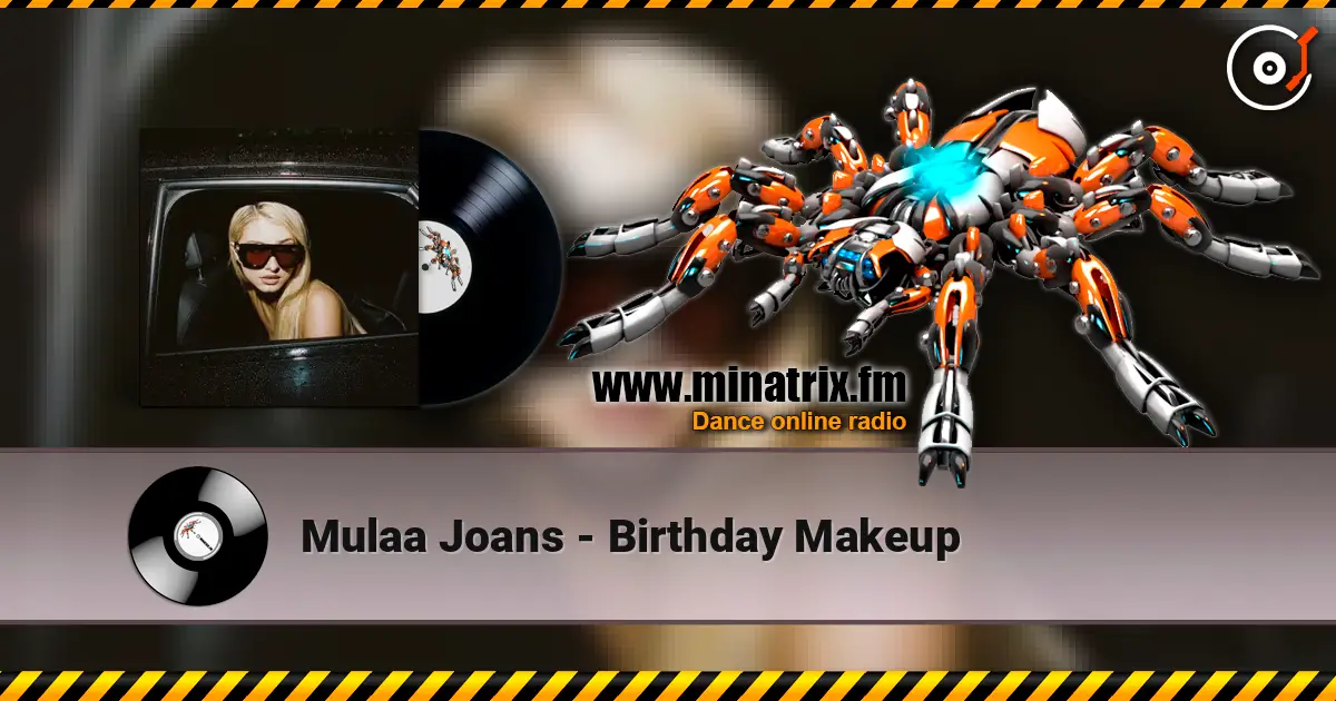 Mulaa Joans - Birthday Makeup ������� ���������