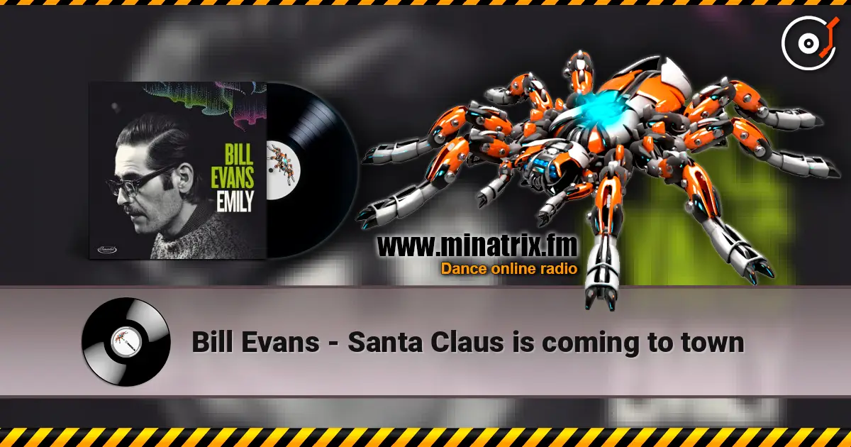 Bill Evans - Santa Claus is coming to town ������� ���������