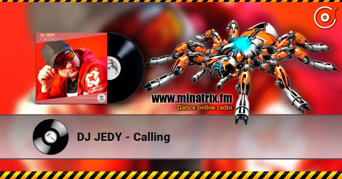 DJ JEDY - Calling слухати онлайн у високій якості | Minatrix.FM