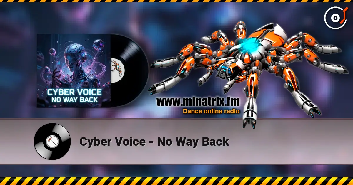 Cyber Voice - No Way Back слухати онлайн у високій якості | Minatrix.FM