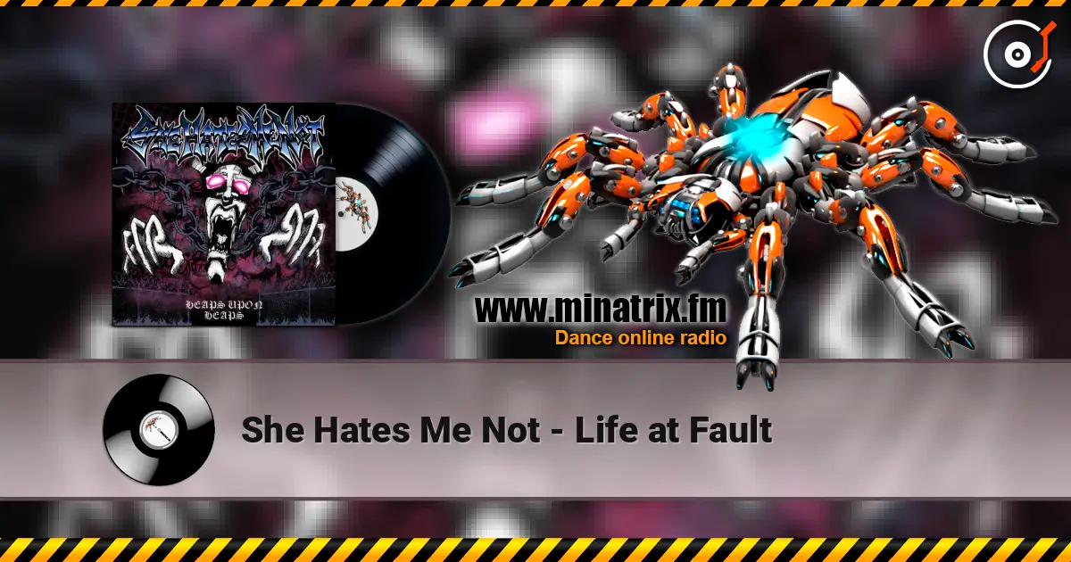 She Hates Me Not - Life at Fault слухати онлайн у високій якості | Minatrix.FM