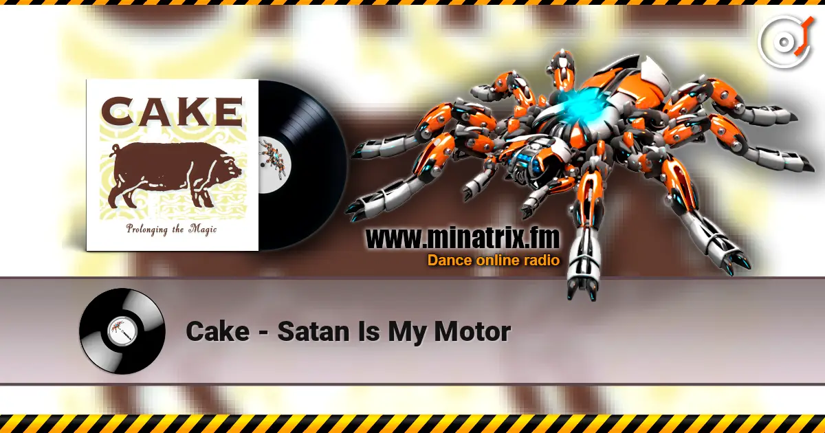 Cake - Satan Is My Motor слухати онлайн у високій якості | Minatrix.FM