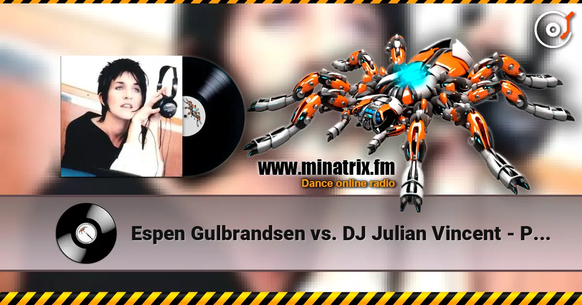 Espen Gulbrandsen vs. DJ Julian Vincent - Perfect Sky слухати онлайн у високій якості | Minatrix.FM