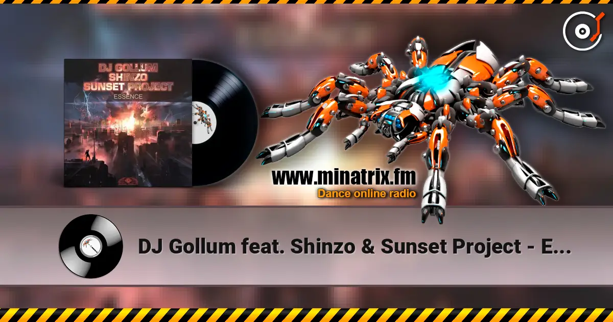 DJ Gollum feat. Shinzo & Sunset Project - Essence слухати онлайн у високій якості | Minatrix.FM