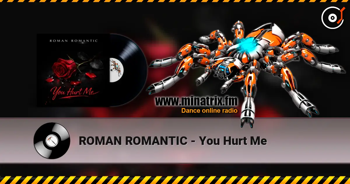 ROMAN ROMANTIC - You Hurt Me ������� ���������