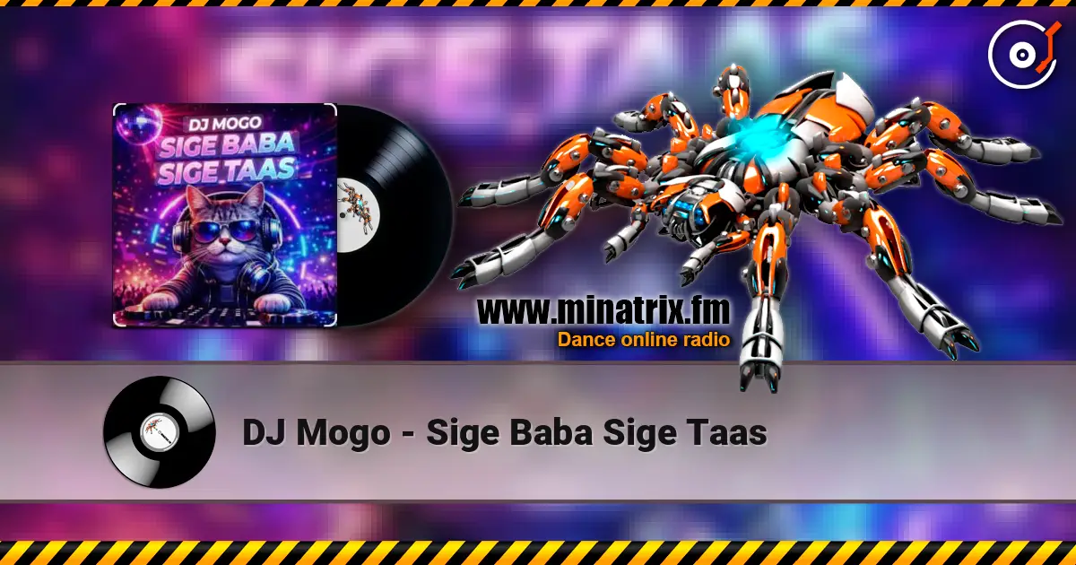 DJ Mogo - Sige Baba Sige Taas ������� ���������