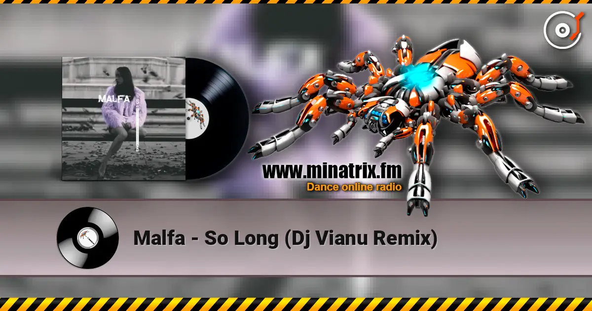 Malfa - So Long (Dj Vianu Remix) ������� ���������