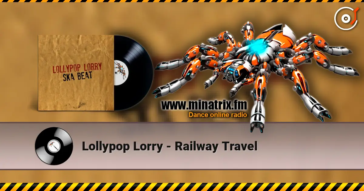 Lollypop Lorry - Railway Travel слухати онлайн у високій якості | Minatrix.FM