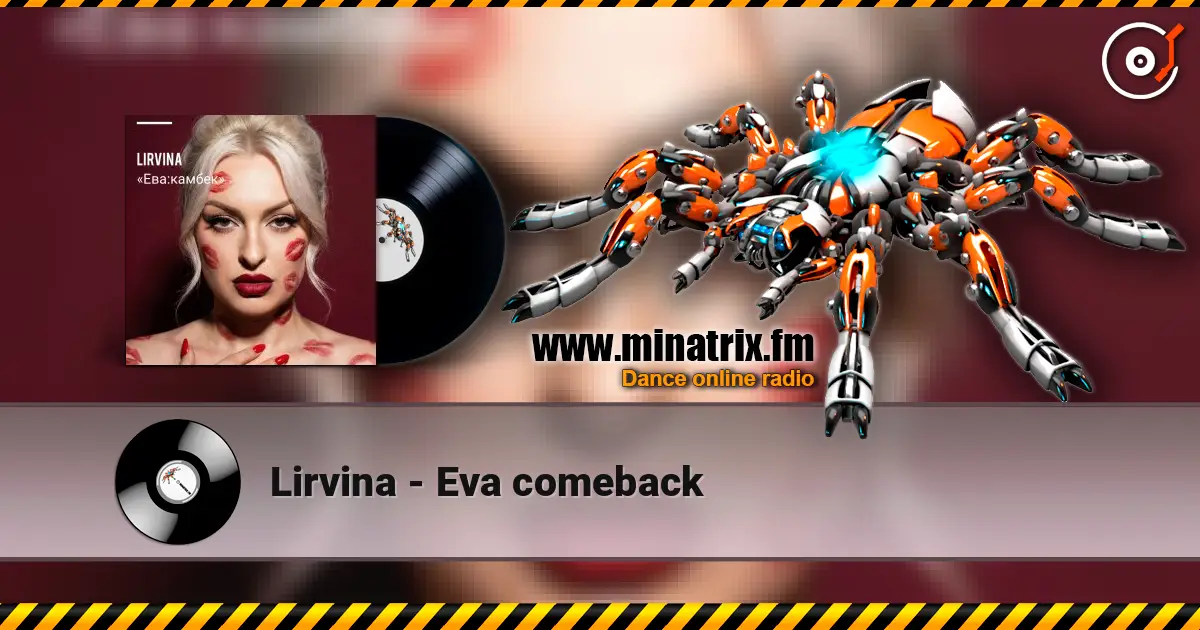 Lirvina - Eva comeback слухати онлайн у високій якості | Minatrix.FM