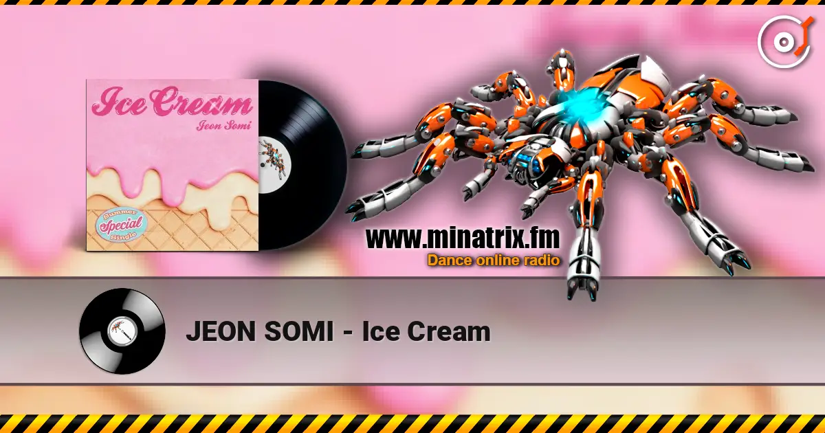 JEON SOMI - Ice Cream слухати онлайн у високій якості | Minatrix.FM