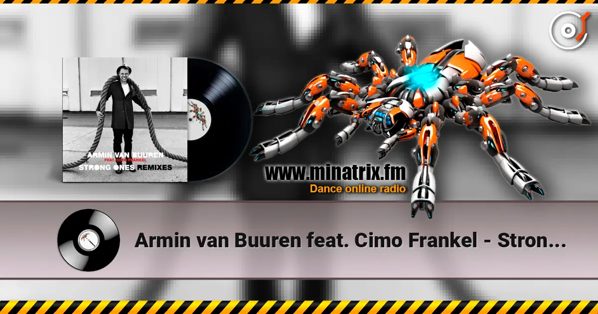 Armin van Buuren feat. Cimo Frankel - Strong Ones (MOWE Radio Edit) ������� ���������