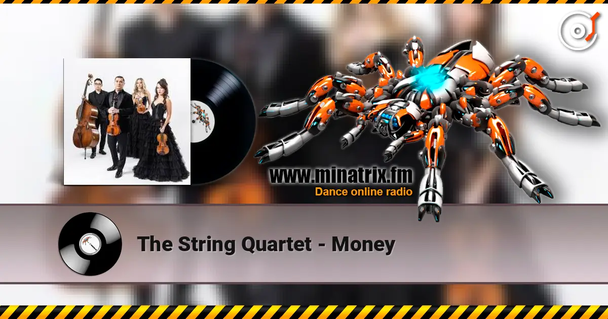 The String Quartet - Money listen online in high quality | Minatrix.FM