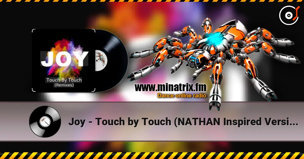 Joy - Touch by Touch (NATHAN Inspired Version 2026) ������� ���������