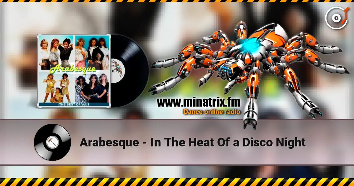 Arabesque - In The Heat Of a Disco Night listen online in high quality | Minatrix.FM
