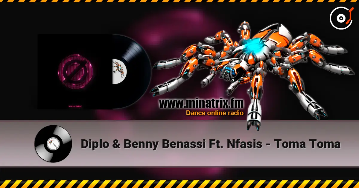 Diplo & Benny Benassi Ft. Nfasis - Toma Toma слухати онлайн у високій якості | Minatrix.FM