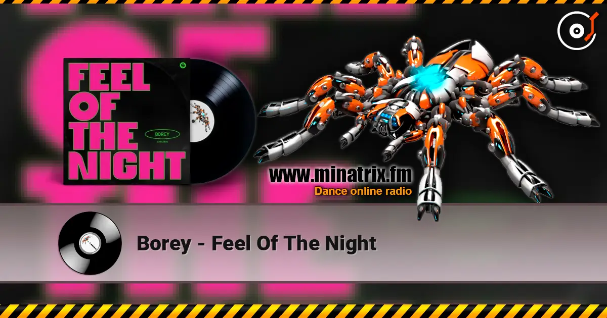 Borey - Feel Of The Night listen online in high quality | Minatrix.FM