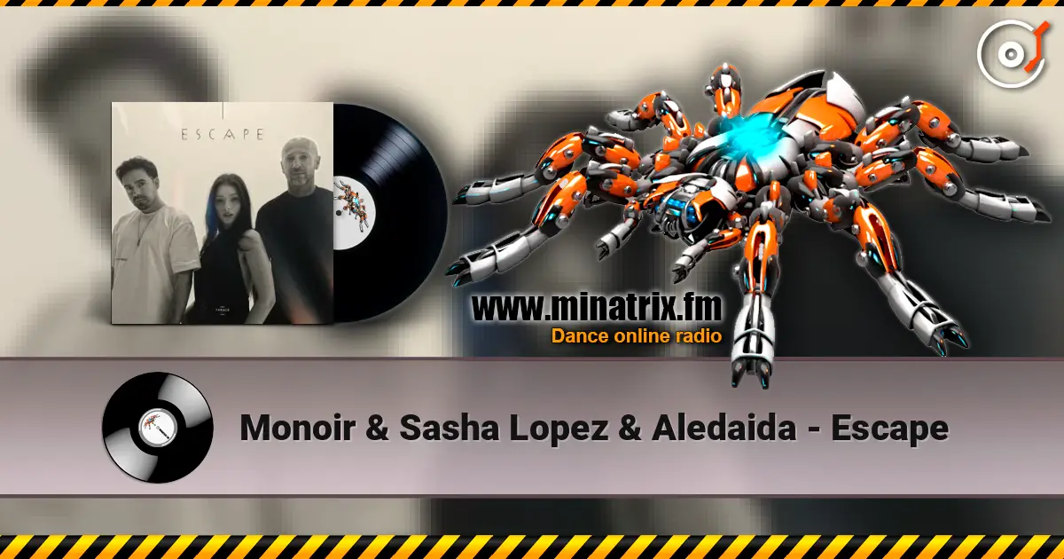 Monoir & Sasha Lopez & Aledaida - Escape ������� ���������