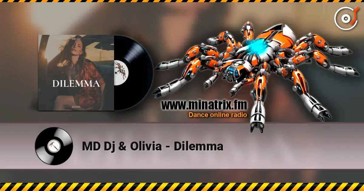 MD Dj & Olivia - Dilemma ������� ���������