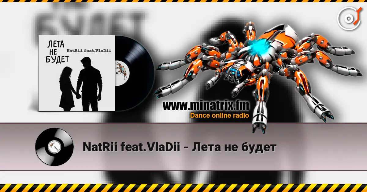 NatRii feat.VlaDii - Лета не будет listen online in high quality | Minatrix.FM