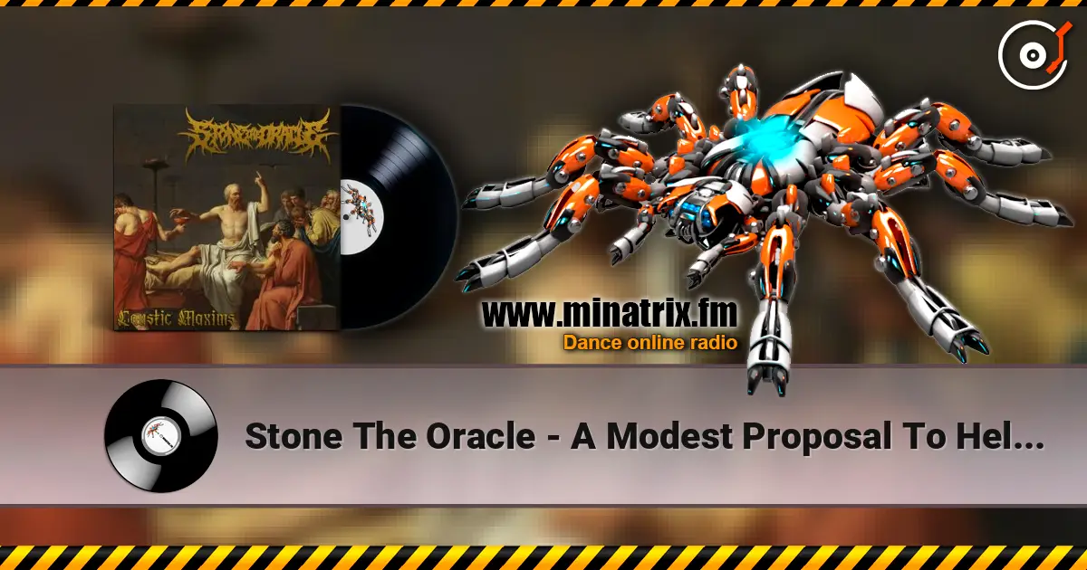 Stone The Oracle - A Modest Proposal To Help Blind Children listen online in high quality | Minatrix.FM