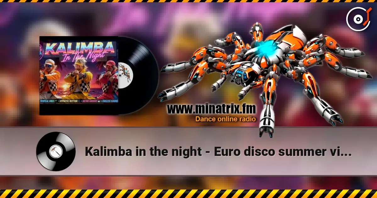 Kalimba in the night - Euro disco summer vibes listen online in high quality | Minatrix.FM