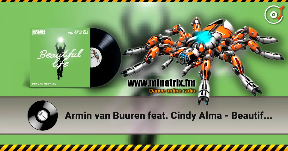 Armin van Buuren feat. Cindy Alma - Beautiful Life (Original Mix) ������� ���������