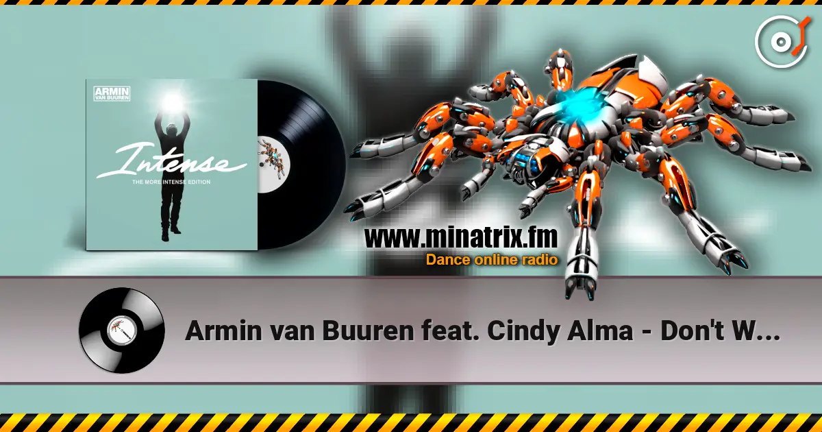 Armin van Buuren feat. Cindy Alma - Don't Want To Fight Love Away (Radio Edit) ������� ���������